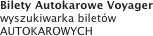 Bilety Autokarowe Voyager
wyszukiwarka biletów AUTOKAROWYCH